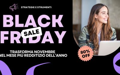 Strategie e Strumenti per lanciare la tua offerta Black Friday